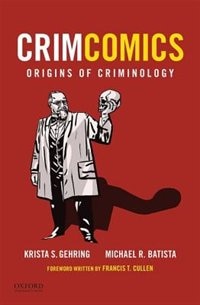 CrimComics Issue 1: Origins of Criminology