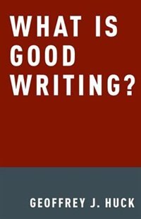 What Is Good Writing?