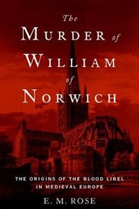 Front cover_The Murder of William of Norwich