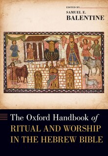 Couverture_The Oxford Handbook of Ritual and Worship in the Hebrew Bible