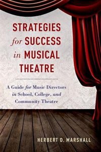 Front cover_Strategies for Success in Musical Theatre