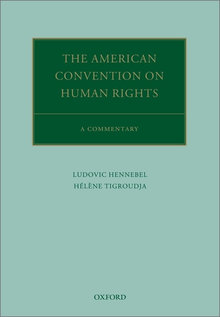 The American Convention On Human Rights: A Critical Commentary