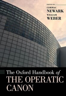 Front cover_The Oxford Handbook of the Operatic Canon