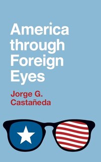 Couverture_America through Foreign Eyes