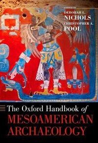 Front cover_The Oxford Handbook of Mesoamerican Archaeology