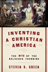 Front cover_Inventing a Christian America