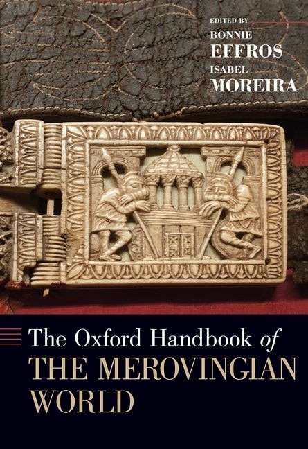 Couverture_The Oxford Handbook of the Merovingian World