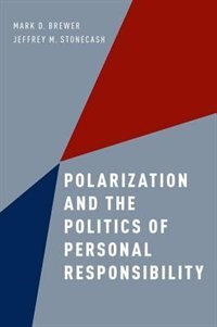 Front cover_Polarization and the Politics of Personal Responsibility