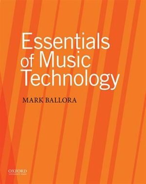 Front cover_Essentials of Music Technology