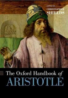 Front cover_The Oxford Handbook of Aristotle