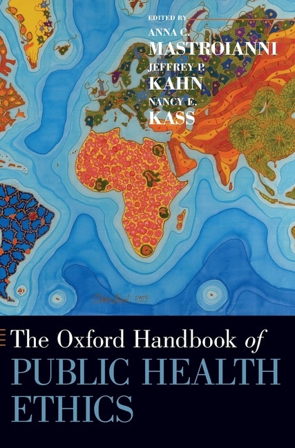 The Oxford Handbook Of Public Health Ethics