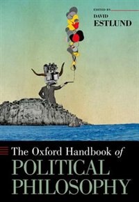 Front cover_The Oxford Handbook of Political Philosophy