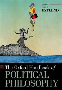 The Oxford Handbook of Political Philosophy