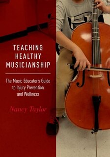 Front cover_Teaching Healthy Musicianship