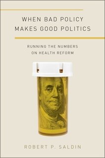 Couverture_When Bad Policy Makes Good Politics