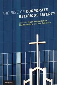 Front cover_The Rise of Corporate Religious Liberty