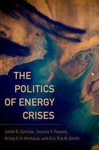 Front cover_The Politics of Energy Crises
