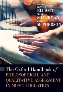 Front cover_The Oxford Handbook Of Philosophical And Qualitative Assessment In Music Education