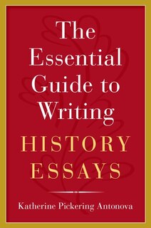 Front cover_The Essential Guide To Writing History Essays
