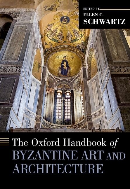 Couverture_The Oxford Handbook Of Byzantine Art And Architecture