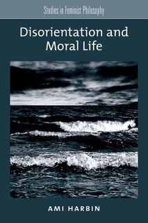 Front cover_Disorientation and Moral Life