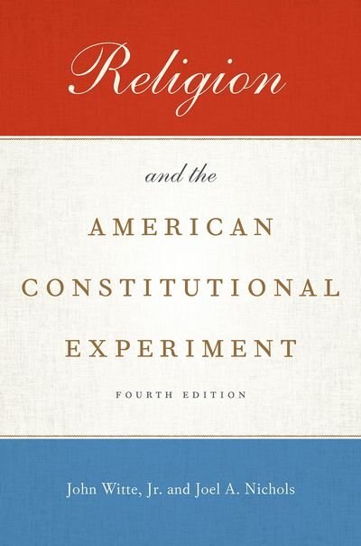 Couverture_Religion and the American Constitutional Experiment