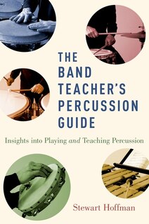 Front cover_The Band Teacher's Percussion Guide