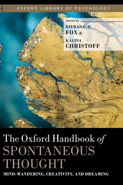 Front cover_The Oxford Handbook of Spontaneous Thought
