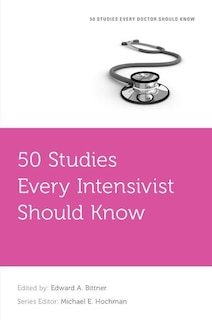 Front cover_50 Studies Every Intensivist Should Know