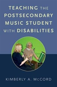 Front cover_Teaching the Postsecondary Music Student with Disabilities