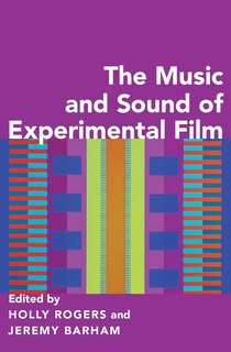 Front cover_The Music and Sound of Experimental Film