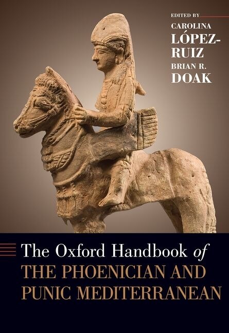 Front cover_The Oxford Handbook Of The Phoenician And Punic Mediterranean