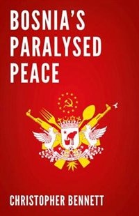 Couverture_Bosnia's Paralyzed Peace