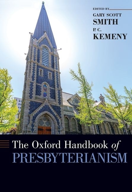 Front cover_The Oxford Handbook Of Presbyterianism