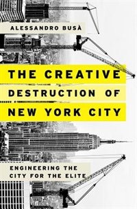 Front cover_The Creative Destruction of New York City