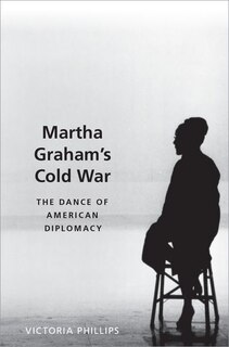 Front cover_Martha Graham's Cold War