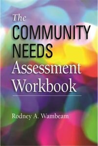 Front cover_The Community Needs Assessment Workbook