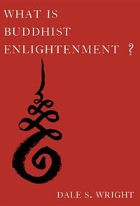 Front cover_What Is Buddhist Enlightenment?