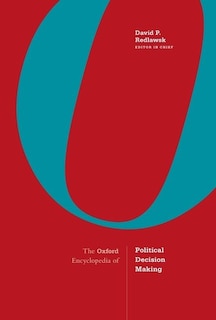Couverture_The Oxford Encyclopedia Of Political Decision Making