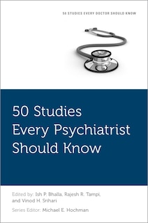 Front cover_50 Studies Every Psychiatrist Should Know