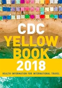 Couverture_CDC Yellow Book 2018: Health Information for International Travel
