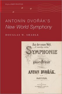 Front cover_Antonin Dvorak's New World Symphony