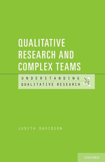 Front cover_Qualitative Research and Complex Teams