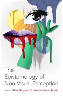 Front cover_The Epistemology Of Non-visual Perception