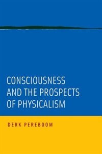 Front cover_Consciousness and the Prospects of Physicalism