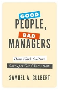 Front cover_Good People, Bad Managers