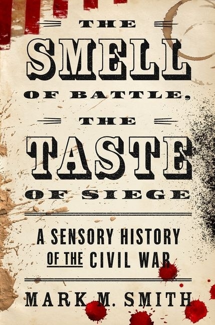 Couverture_The Smell of Battle, the Taste of Siege