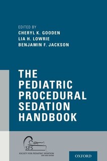 Front cover_The Pediatric Procedural Sedation Handbook