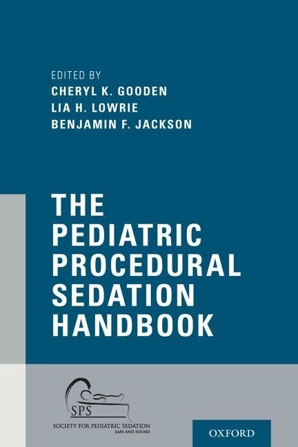 Front cover_The Pediatric Procedural Sedation Handbook
