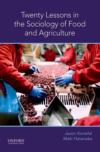 Front cover_Twenty Lessons in the Sociology of Food and Agriculture